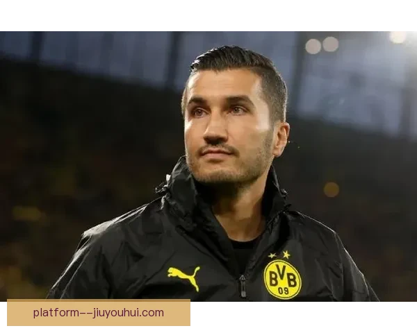 沙欣接管多特蒙德后球队战术革新与青年崛起分析